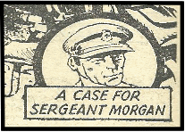 Sergeant Morgan.