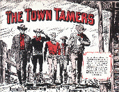 The Town Tamers.